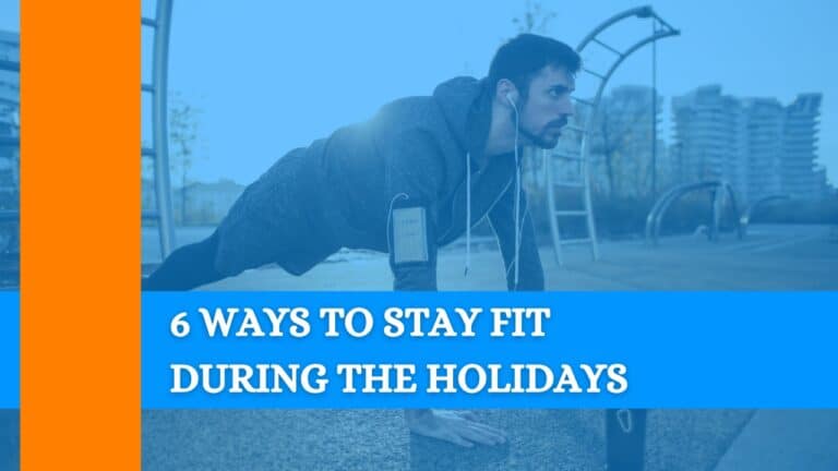 How to stay fit during holidays?